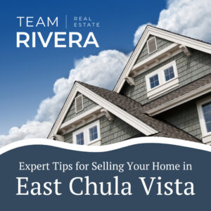 expert tips to sell home east chula vista